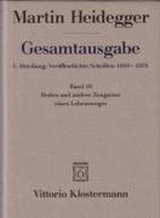 Martin Heidegger, Gesamtausgabe. 1. Abteilung Veroffentlichte Schriften