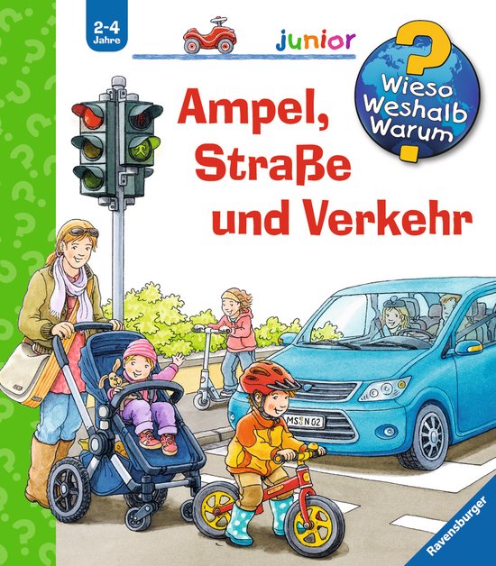 Wieso? Weshalb? Warum? junior 48: Ampel, Straße und Verkehr