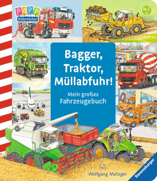 Bagger, Traktor, Müllabfuhr!