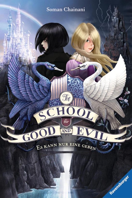 The School for Good and Evil 1 - The School for Good and Evil 1: Es kann nur eine geben (Die Bestseller-Buchreihe zum Netflix-Film)