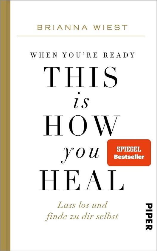 When You're Ready, This Is How You Heal