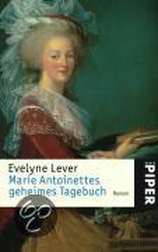 Marie Antoinettes geheimes Tagebuch