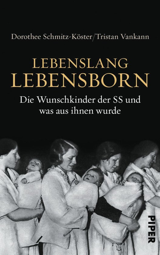 Lebenslang Lebensborn