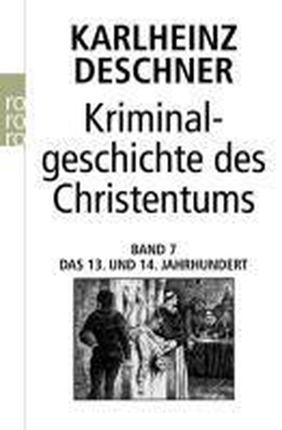 Kriminalgeschichte des Christentums