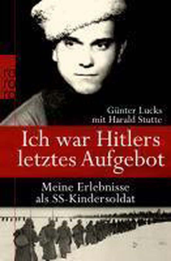 Ich war Hitlers letztes Aufgebot