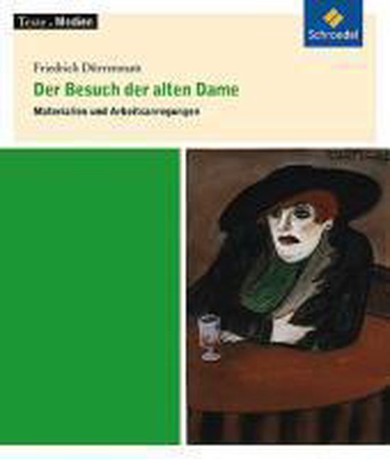 Friedrich Dürrenmatt. Der Besuch der alten Dame