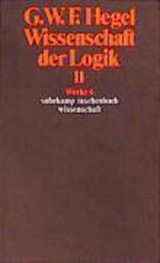 Wissenschaft der Logik II