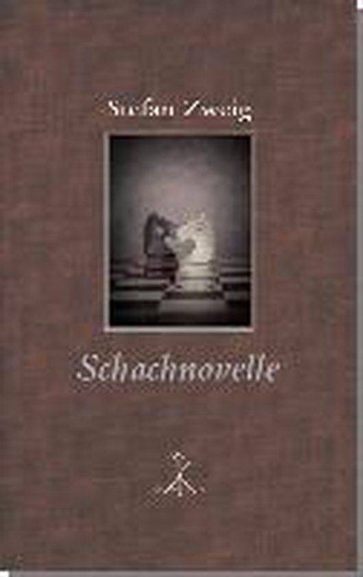 Stefan Zweig: Schachnovelle