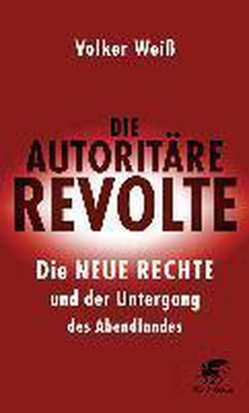 Die autoritäre Revolte