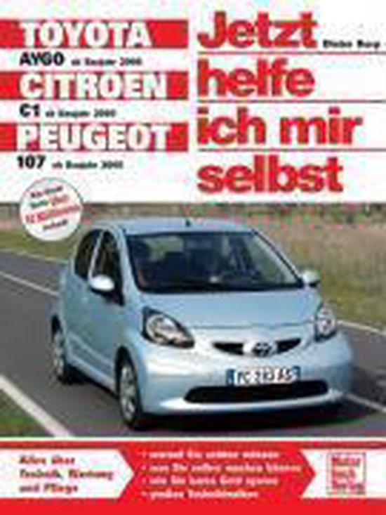 Toyota Aygo /Citroen C1 /Peugeot 107 Ab Baujahr 2006