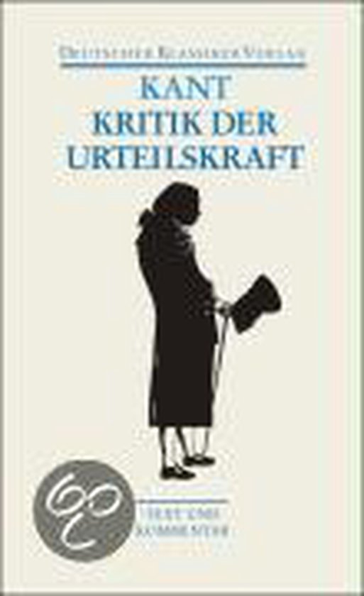 Kritik der Urteilskraft / Schriften zur Ästhetik und Naturphilosophie