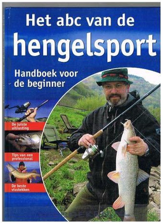 Het abc van de hengelsport - Benno Sigloch