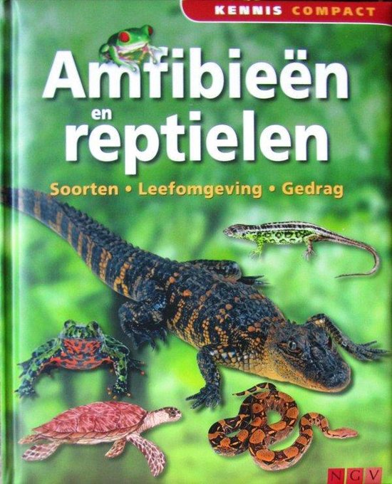 AmfibieÃ«n en reptielen: soorten, leefomgeving, gedrag