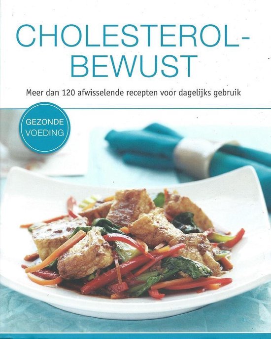 Gezonde voeding - Cholesterolbewust