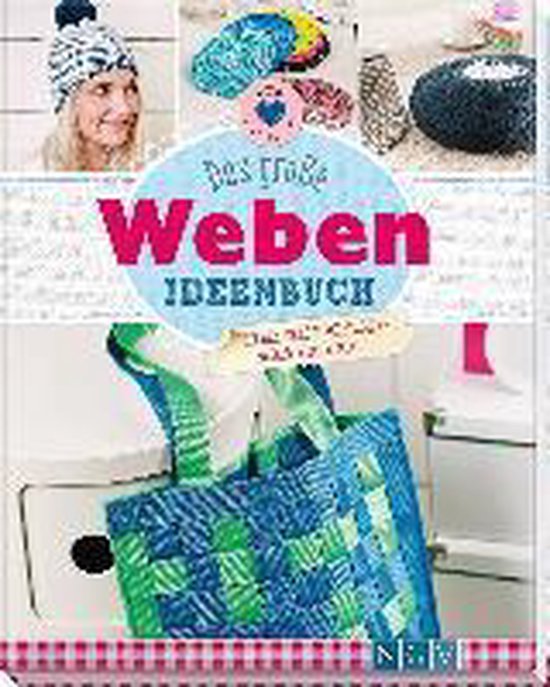 Das große Weben Ideenbuch