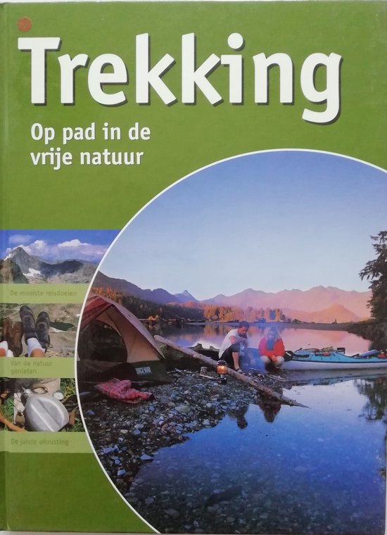 Trekking - Op pad in de vrije natuur