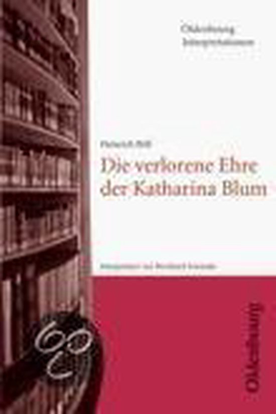 Die verlorene Ehre der Katharina Blum