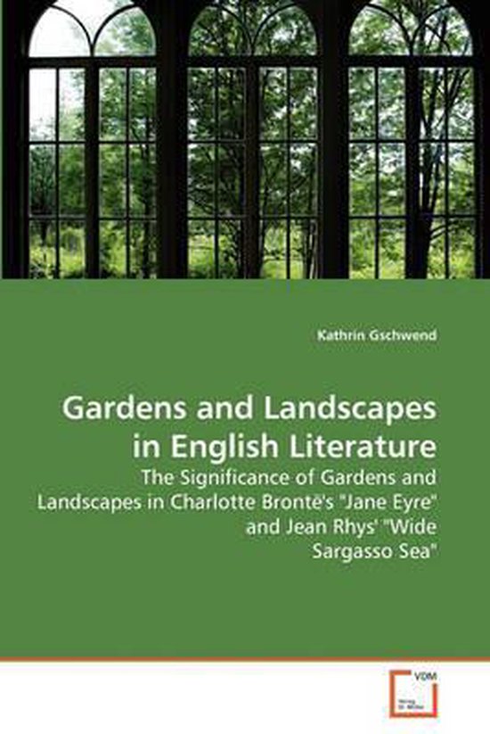 Gardens and Landscapes in English Literature