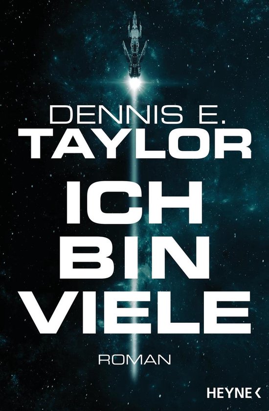 Bobiverse 1 - Ich bin viele