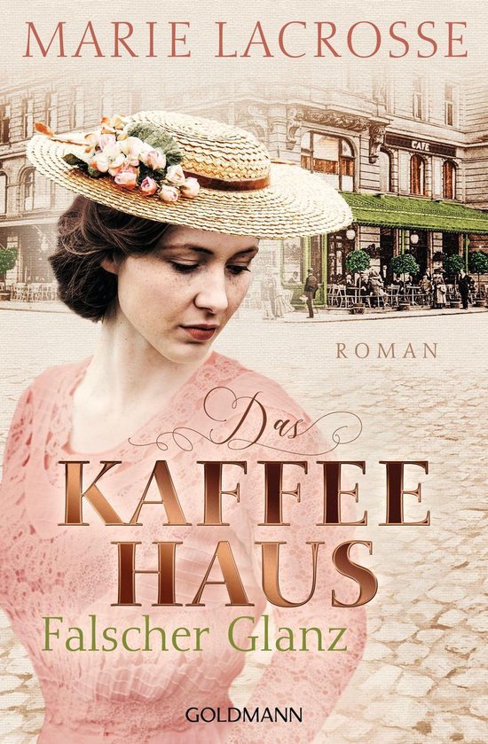 Die Kaffeehaus-Saga 2 - Das Kaffeehaus - Falscher Glanz