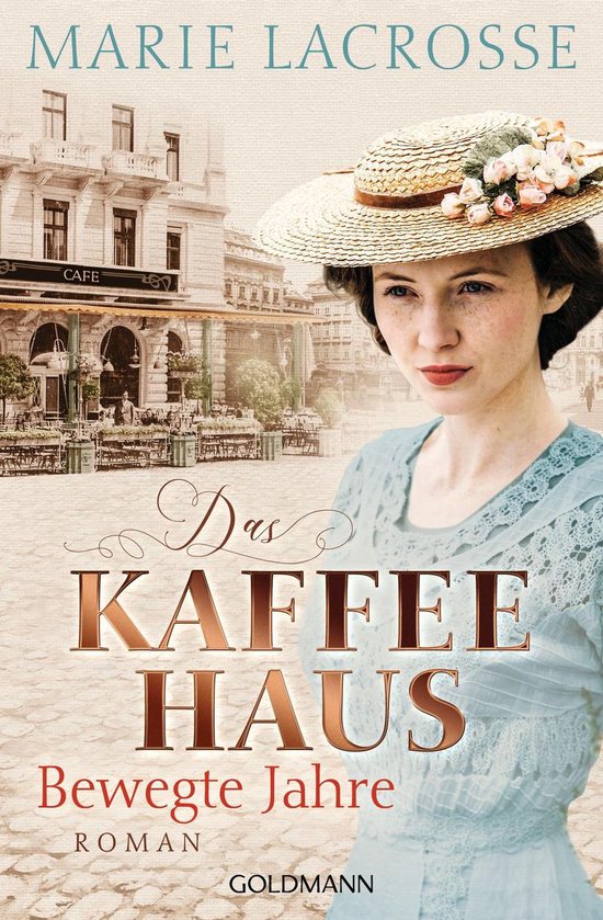 Die Kaffeehaus-Saga 1 - Das Kaffeehaus - Bewegte Jahre