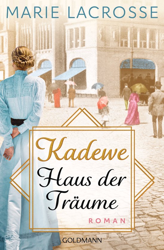 KaDeWe 1 - KaDeWe. Haus der Träume