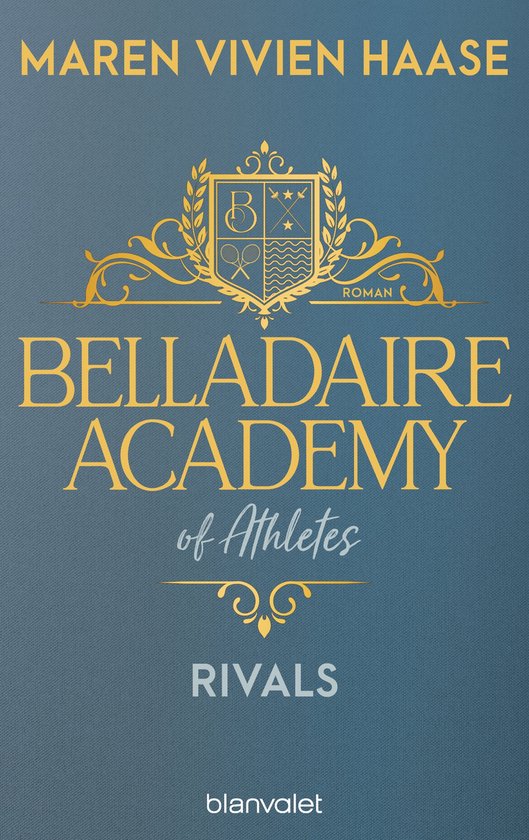 Belladaire-Academy-Reihe 2 - Belladaire Academy of Athletes - Rivals