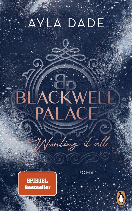 Die Frozen-Hearts-Reihe 2 - Blackwell Palace. Wanting it all