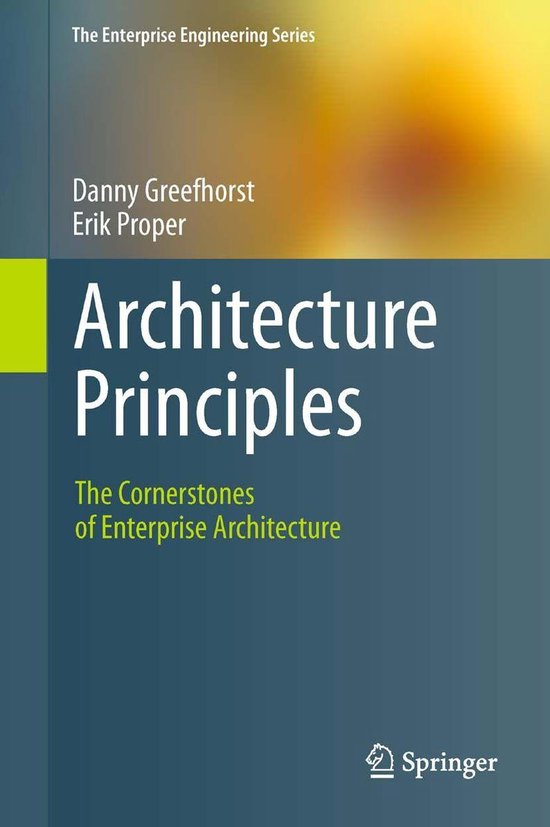 The Enterprise Engineering Series - Architecture Principles