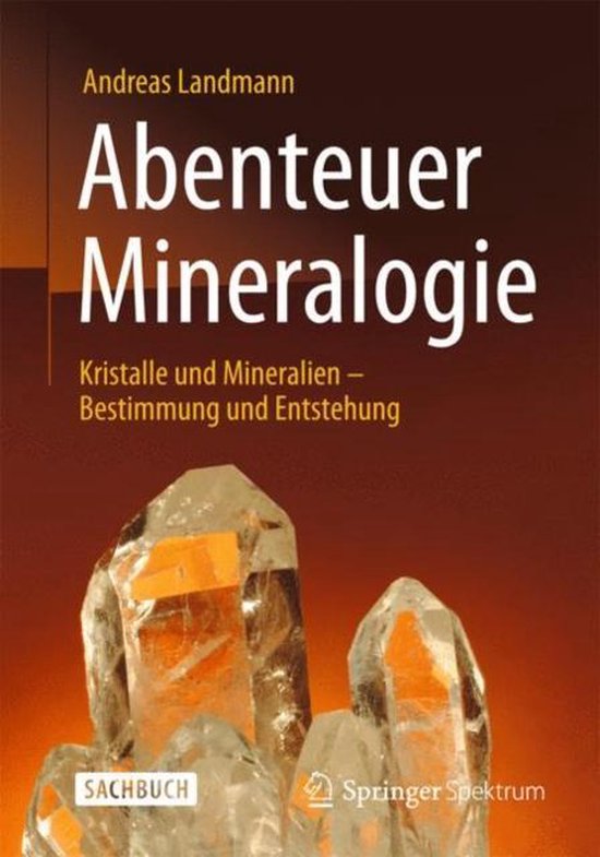 Abenteuer Mineralogie