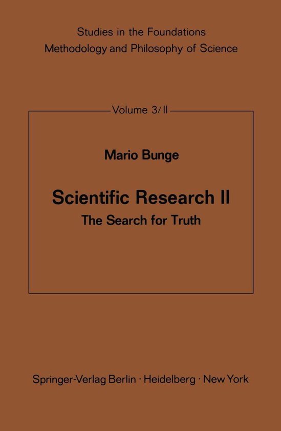 Studies in the Foundations, Methodology and Philosophy of Science 3/2 - Scientific Research II