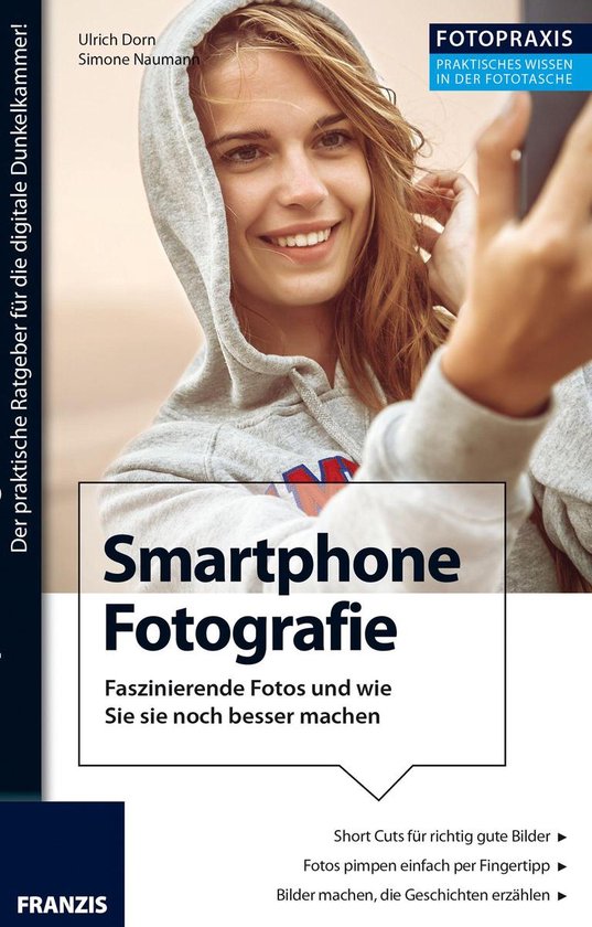 Foto Praxis - Foto Praxis Smartphone Fotografie