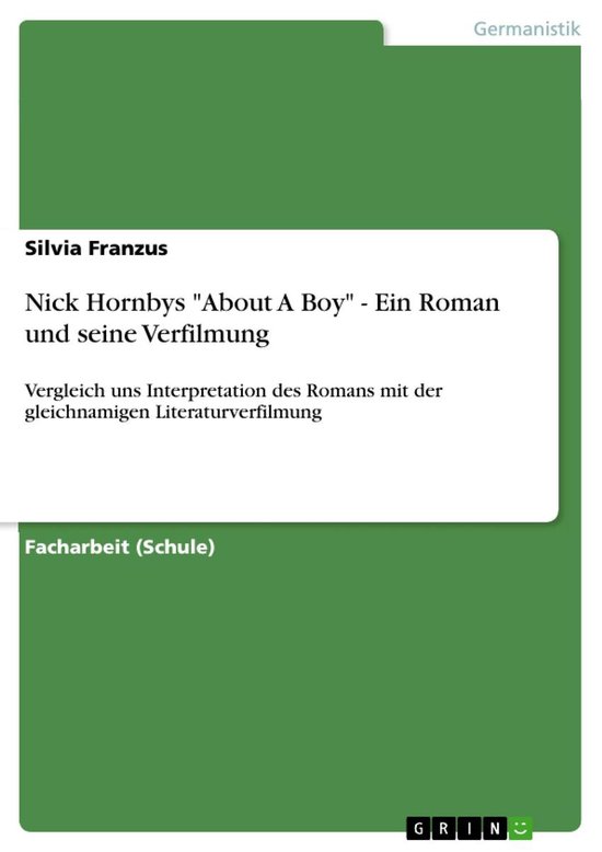 Nick Hornbys 'About A Boy' - Ein Roman und seine Verfilmung