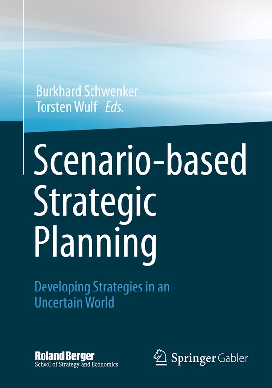 Scenario-Based Strategic Planning