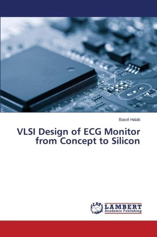 VLSI Design of ECG Monitor from Concept to Silicon