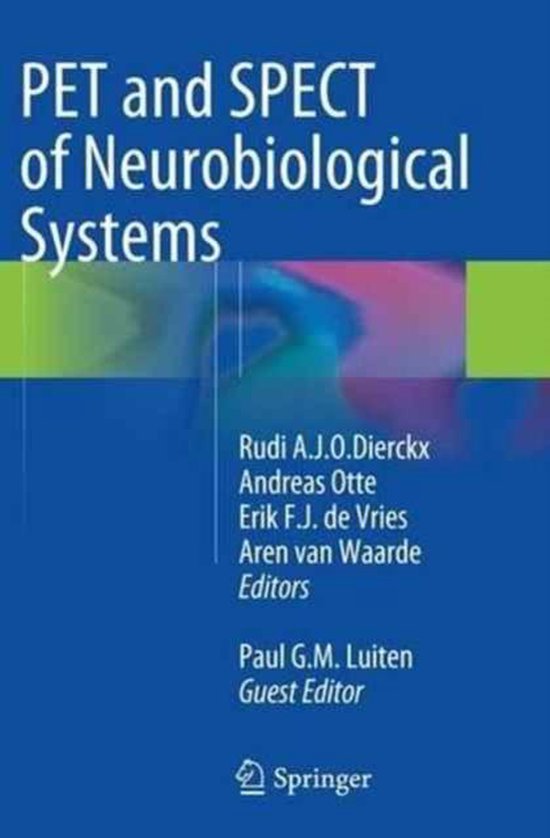 Pet and Spect of Neurobiological Systems