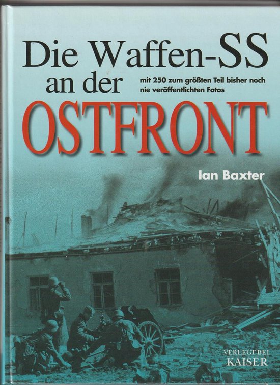 Die Waffen-Ss An Der Ostfront