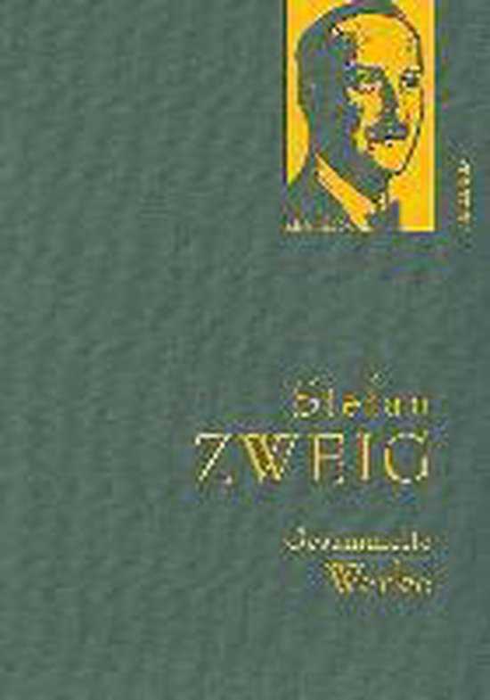 Stefan Zweig - Gesammelte Werke