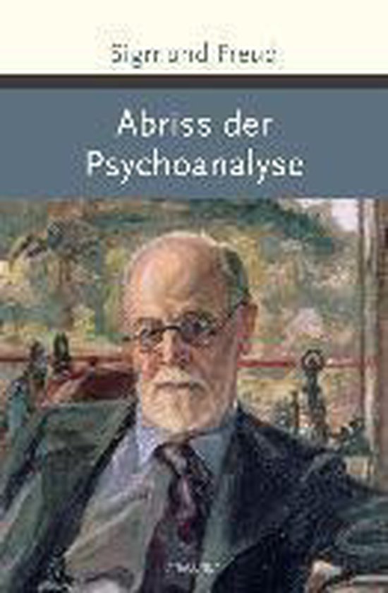 Abriss der Psychoanalyse