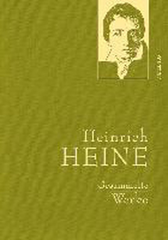 Heinrich Heine - Gesammelte Werke