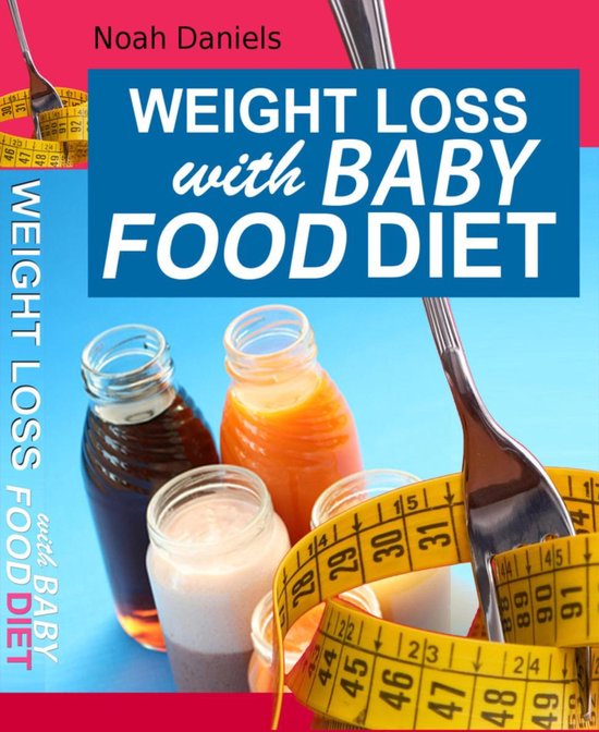 Weight Loss With Baby Food Diet