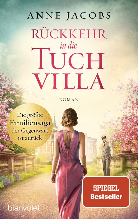 Rückkehr in die Tuchvilla: Roman (Die Tuchvilla-Saga, Band 4