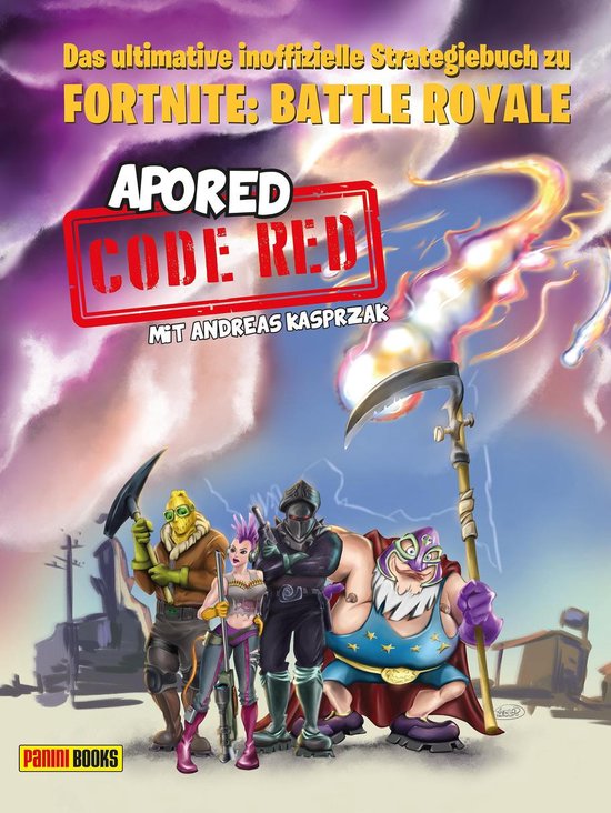 Das ultimative inoffizielle Strategiebuch zu Fortnite: Battle Royale - CODE RED: Das ultimative inoffizielle Strategiebuch zu Fortnite: Battle Royale