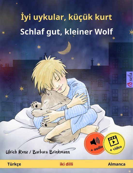 Sefa iki dilli resimli kitapları - İyi uykular, küçük kurt – Schlaf gut, kleiner Wolf (Türkçe – Almanca)