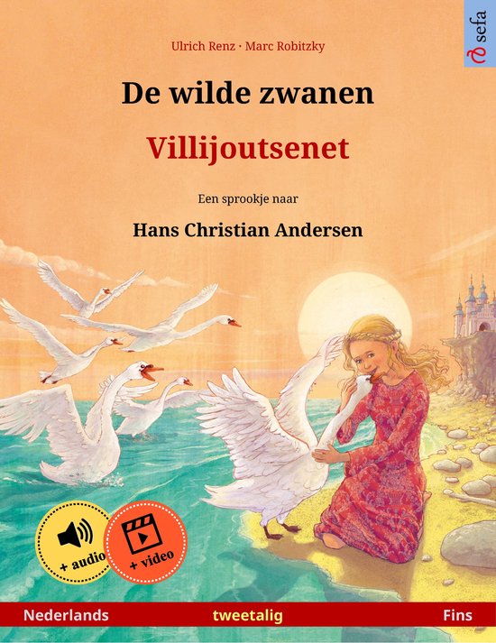 De wilde zwanen – Villijoutsenet (Nederlands – Fins)