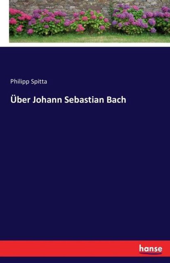 Über Johann Sebastian Bach