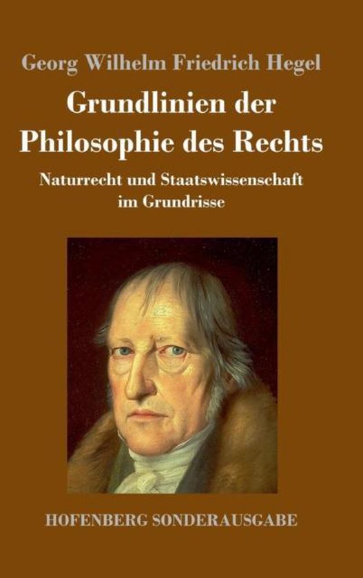 Grundlinien der Philosophie des Rechts