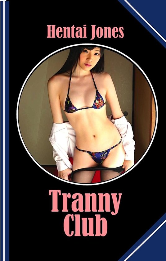 Tranny Club