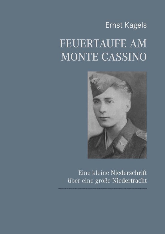 Feuertaufe am Monte Cassino