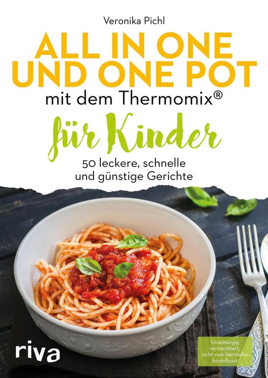 All in one und One Pot mit dem Thermomix für Kinder